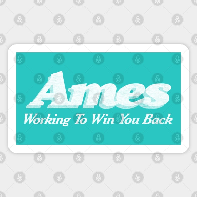 Ames Department Store - Working to Bring you Back Magnet by Turboglyde